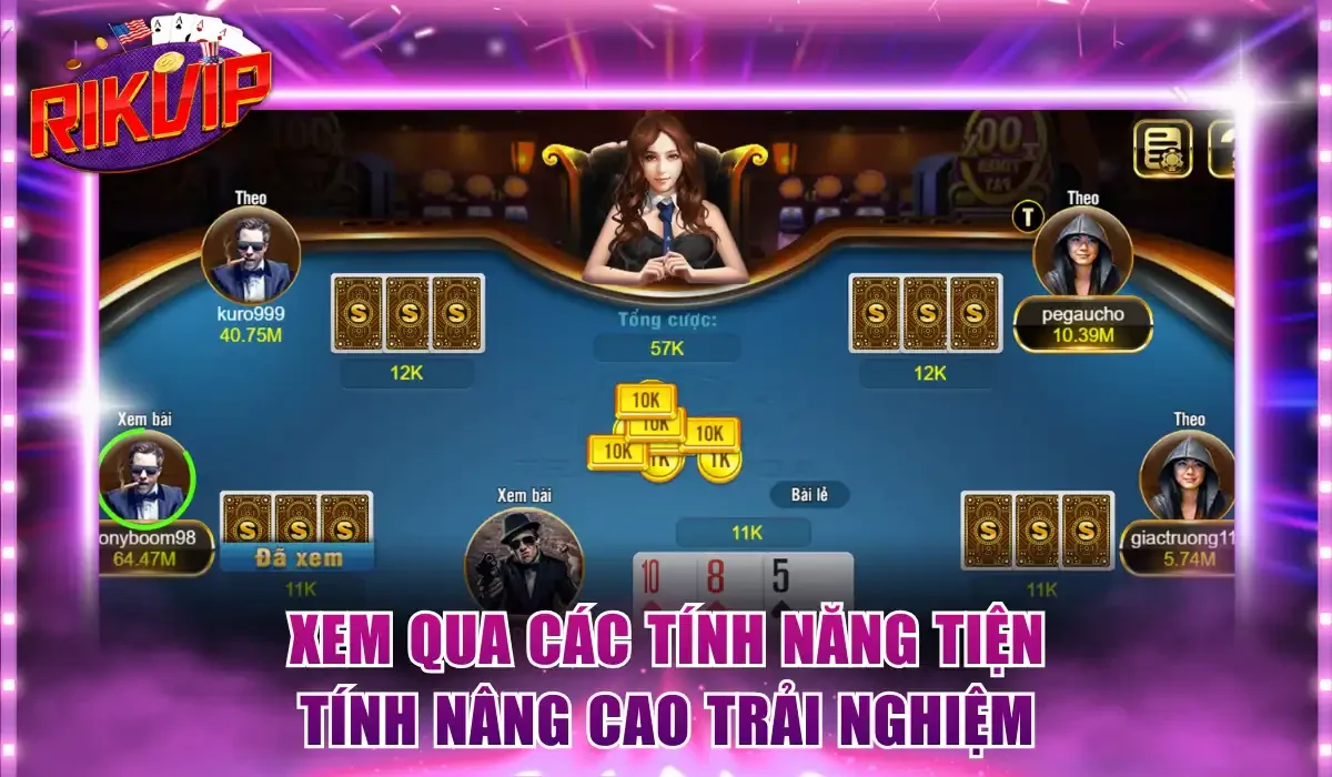 Xem qua các tính năng tiện tính hỗ trợ trải nghiệm người chơi