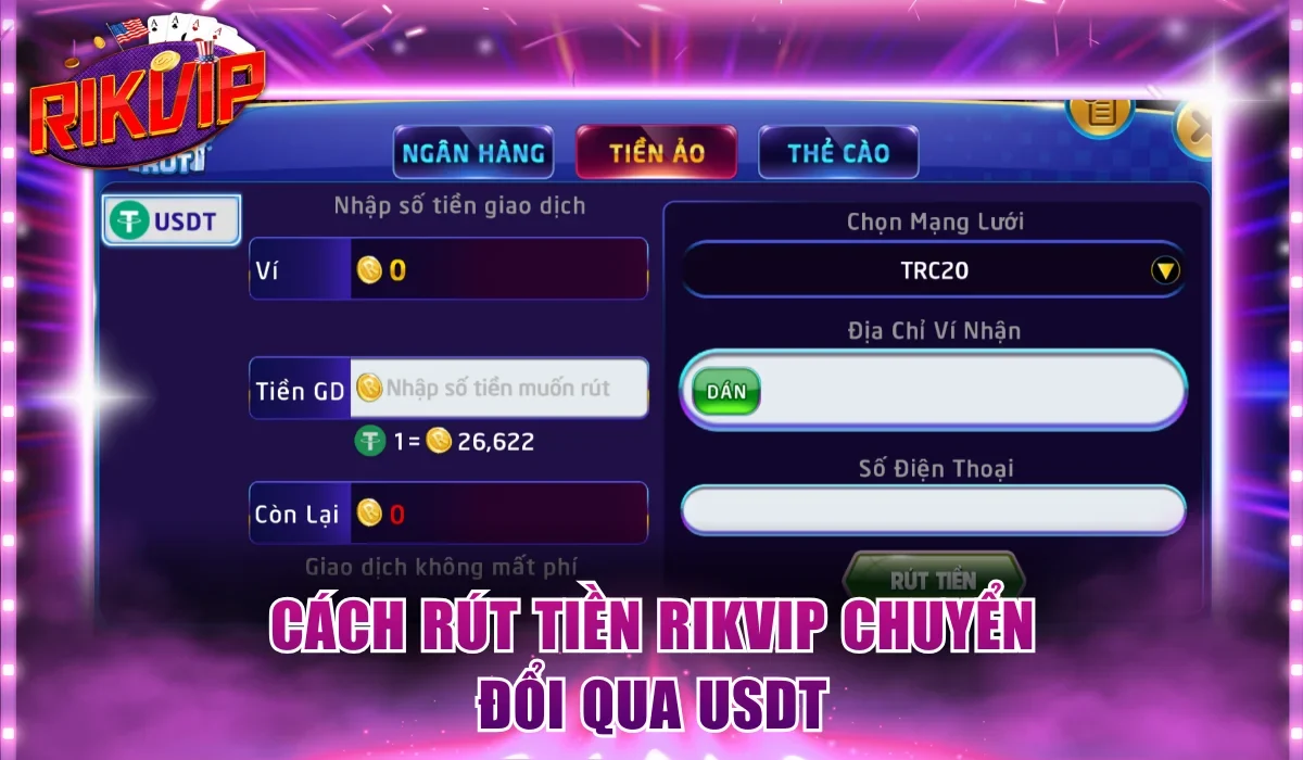 Cách rút tiền Rikvip qua USDT